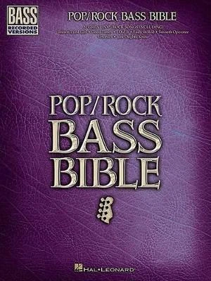 Pop/Rock Bass Bible by Hal Leonard Corp 9780634089305