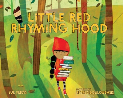 Little Red Rhyming Hood by Sue Fliess 9780807545973