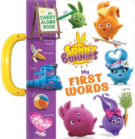 Sunny Bunnies: My 100 First Words: A Carry Along Book by MS Carine Laforest 9782898023514