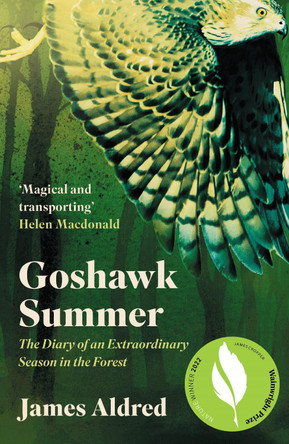 Goshawk Summer: A New Forest Season Unlike Any Other by James Aldred 9781783966400