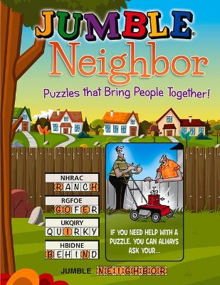 Jumble(r) Neighbor: Puzzles That Bring People Together! by Tribune Content Agency LLC 9781629378459