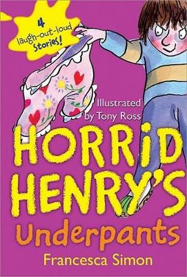 Horrid Henry's Underpants by Francesca Simon 9781402238253