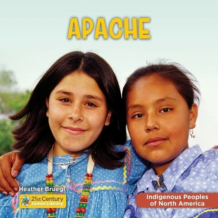Apache by Heather Bruegl 9781668973219
