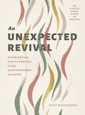 Unexpected Revival, An by Erica Wiggenhorn
