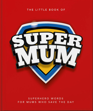 The Little Book of SuperMum by OH 9781035436859