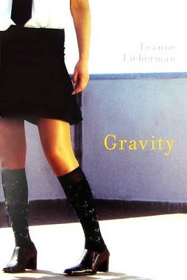 Gravity by Leanne Lieberman 9781554690497