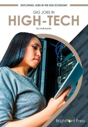 Gig Jobs in High-Tech by Heidi Ayarbe