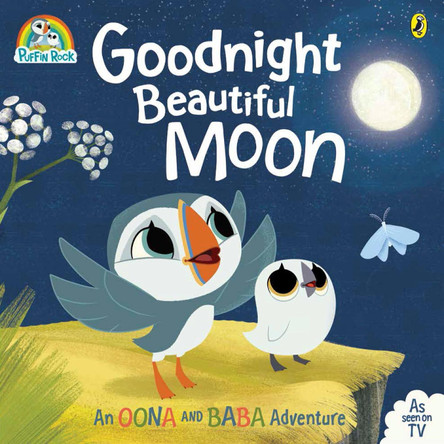 Puffin Rock: Goodnight Beautiful Moon by  9780141369143
