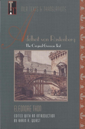 Adelneit von Rastenberg by Karin A. Wurst 9780873527811