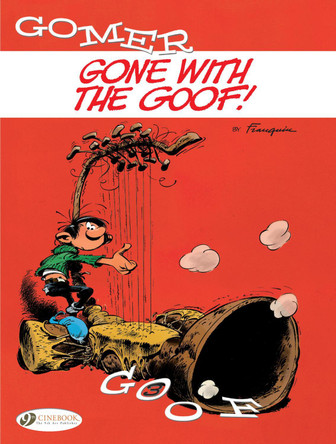 Gomer Goof Vol. 3: Gone With The Goof by Andre Franquin 9781849184090