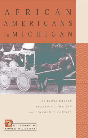 African Americans in Michigan by Lewis Walker 9780870135835