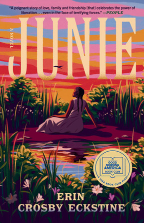Junie: A GMA Book Club Pick: A Novel by Erin Crosby Eckstine 9780593725139