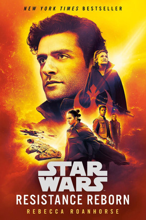 Resistance Reborn (Star Wars) by Rebecca Roanhorse 9780593975374