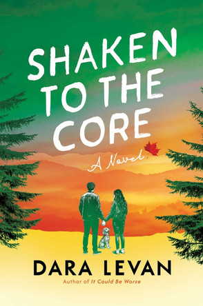 Shaken to the Core: A Novel Dara Levan 9798895652534