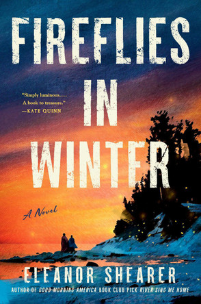 Fireflies in Winter by Eleanor Shearer 9780593548073