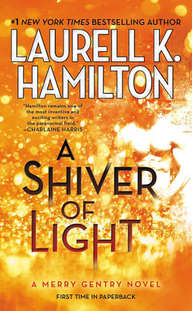 A Shiver of Light by Laurell K Hamilton 9780515155488