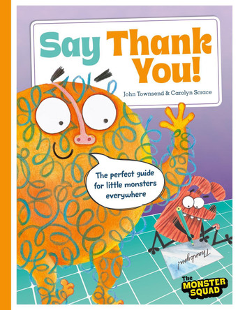 Monster Manners: Say Thank You! John Townsend 9781835874592