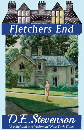 Fletchers End: Bel Lamington: Book 2 of 2 D.E. Stevenson 9781917382359