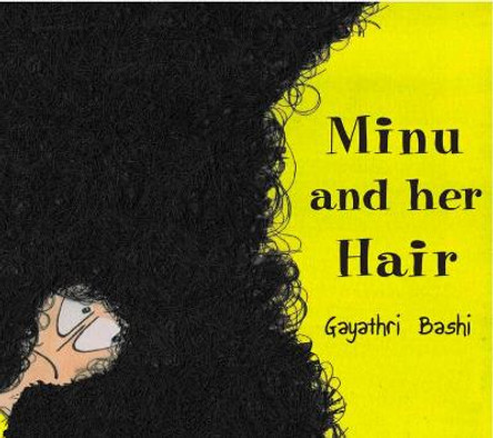 Minu and her Hair by Gayathri Bashi