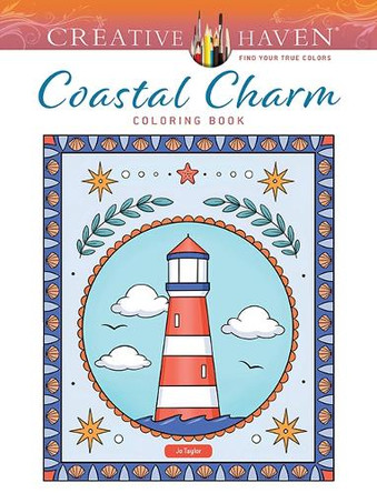 Creative Haven Coastal Charm Coloring Book Jo Taylor 9780486856643