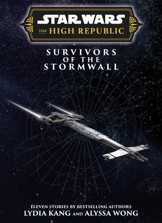 Star Wars Insider: The High Republic: Survivors of the Stormwall Jake Lunt Davies 9781806184019