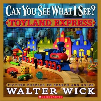 Toyland Express by Walter Wick 9780545244831