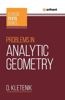 Problems in Analytic Geometry by D.Kletenik 9789388127486