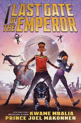 Last Gate of the Emperor by Kwame Mbalia 9781338665857