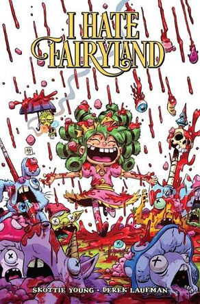 I Hate Fairyland Volume 9 by Skottie Young 9781534335950