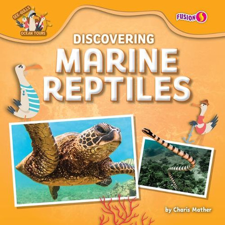 Discovering Marine Reptiles by Charis Mather 9798895778135