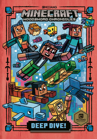 Deep Dive! (Minecraft Woodsword Chronicles #3) by Nick Eliopulos 9781984850515