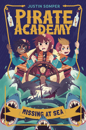 Pirate Academy: Missing at Sea by Justin Somper 9798217050451