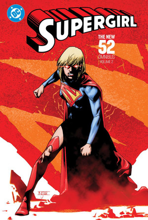 Supergirl: The New 52 Omnibus Vol. 2 Tony Bedard 9781799508748