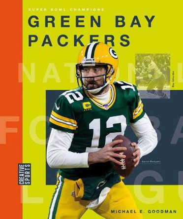 Green Bay Packers by Michael E Goodman