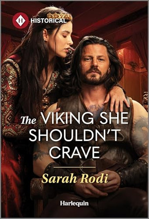 The Viking She Shouldn't Crave by Sarah Rodi 9781335831729