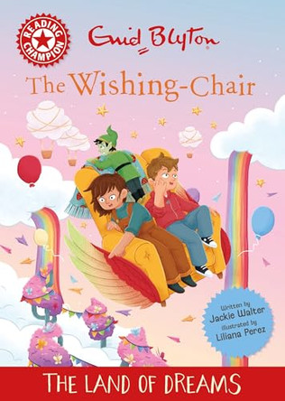 Reading Champion: The Wishing-Chair: The Land of Dreams: Red Band 2 by Jackie Walter 9781445196633
