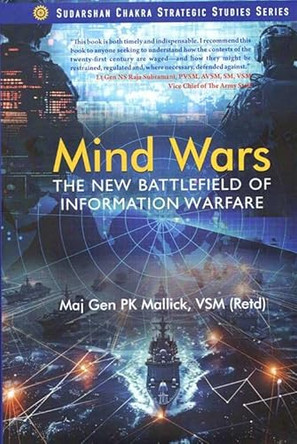 Mind Wars: The New Battlefield of Information Warfare by P.K. Mallick 9788199352704
