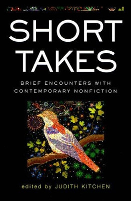 Short Takes: Brief Encounters with Contemporary Nonfiction by Judith Kitchen 9780393326000