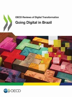 Going Digital in Brazil by Oecd 9789264710788