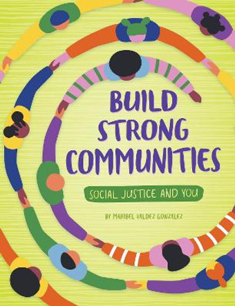 Build Strong Communities by Maribel Valdez Gonzalez