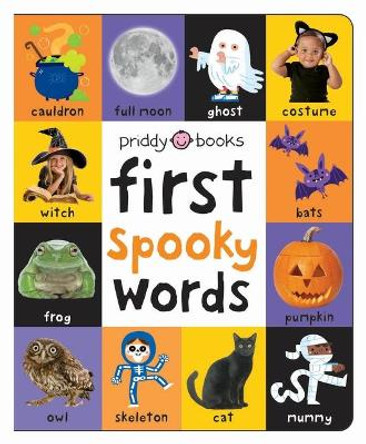 First 100 Padded: First Spooky Words by Roger Priddy