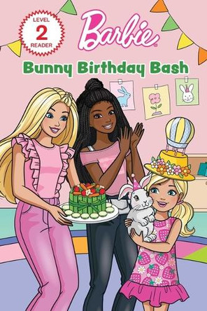 Barbie: Bunny Birthday Bash by Anna Membrino 9781640365933