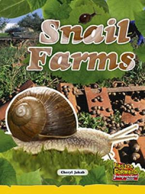 Snail Farms by Cheryl Jakab 9780170179201