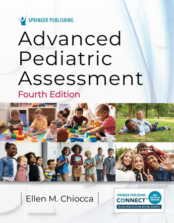 Advanced Pediatric Assessment by Ellen M Chiocca 9780826153043