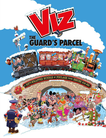 The Viz Annual 2025: Guard's Parcel: A Gift-wrapped Bundle of Foulage from issues 312-321 by Viz 9781916421950