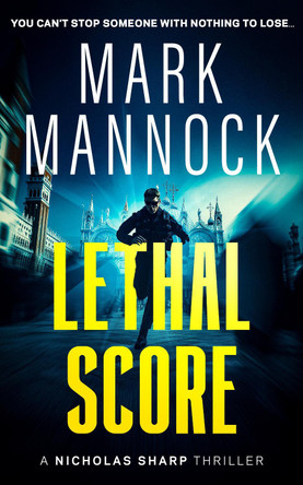 LETHAL SCORE Mark Mannock 9781036711092