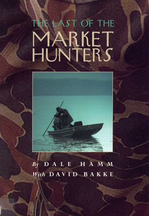 The Last of the Market Hunters by  9780809320769