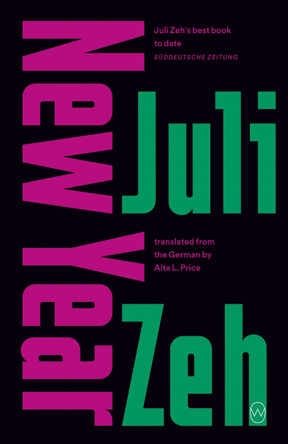 New Year by Juli Zeh 9781642860993