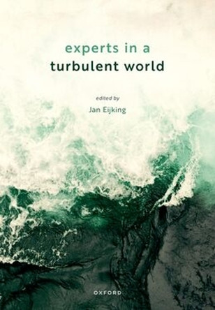 Experts in a Turbulent World Jan Eijking 9780198991670
