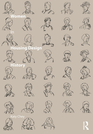 Women in Housing Design History Katy Chey 9781032999661